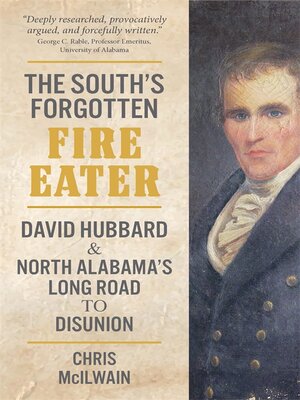 cover image of The South's Forgotten Fire-Eater
